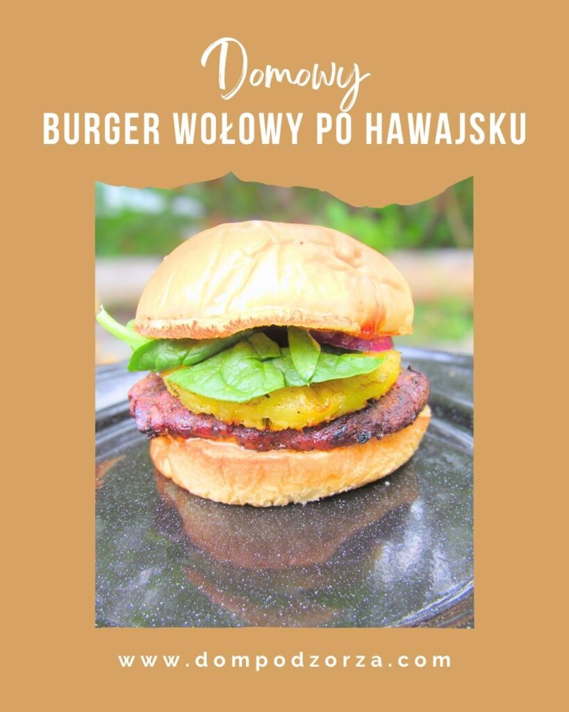PIN burger wołowy po hawajsku