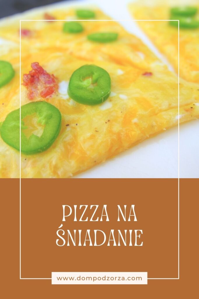 pizza na śniadanie pin